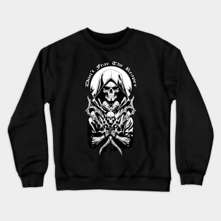 Assassin Reaper Don't Fear The Reaper style 1 Crewneck Sweatshirt